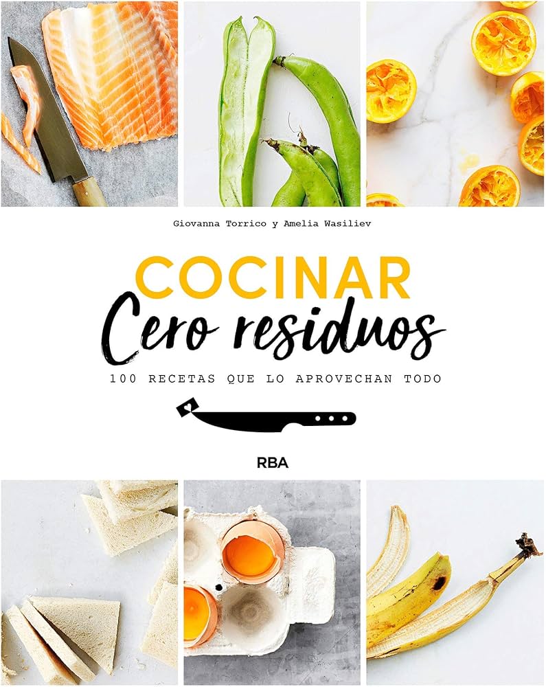 Reducción de Residuos en la Cocina: Ideas para un Hogar Cero Basura